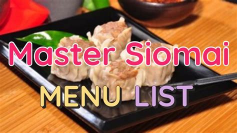 Master Siomai Menu Prices [Philippines Restaurant Menu] - YouTube