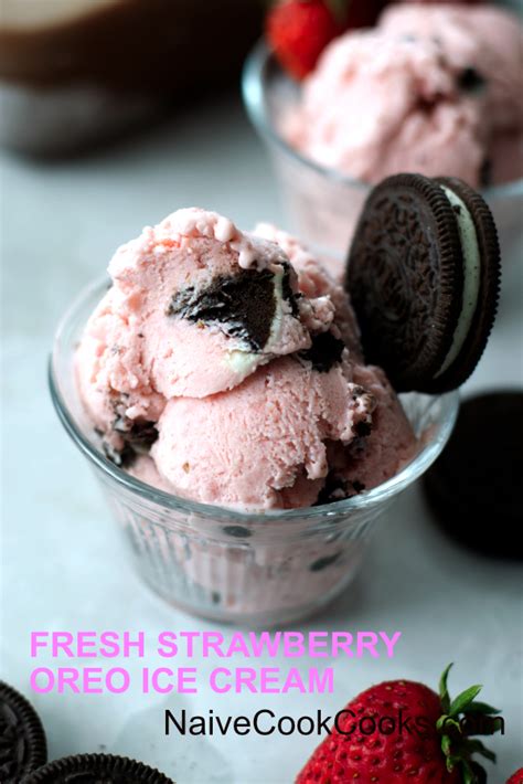 Fresh Strawberry Oreo Ice Cream | Naive Cook Cooks