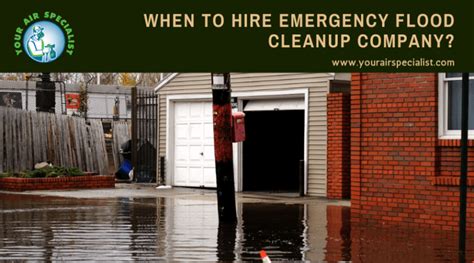 When To Hire Emergency Flood Cleanup Company | Ellicott City