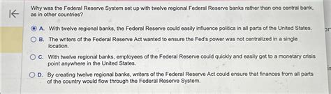 Solved Why was the Federal Reserve System set up with twelve | Chegg.com