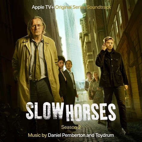 Slow Horses: Season 2 (Apple TV+ Original Series Soundtrack)“ von ...