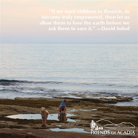 Friday Quote: David Sobel - Friends of Acadia