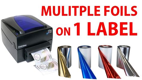 How to print FIVE foils on 1 LABEL with thermal label printer FX510e - YouTube