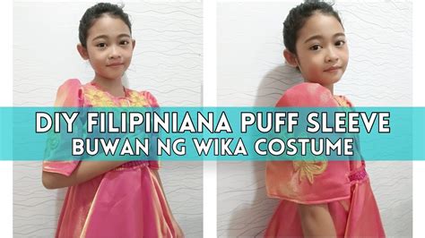 DIY Filipiniana Puff Sleeve | Maria Clara Dress | Buwan ng Wika Costume ...