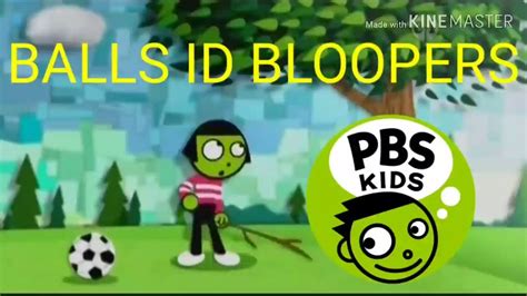 PBS KIDS BALLS ID BLOOPERS - YouTube