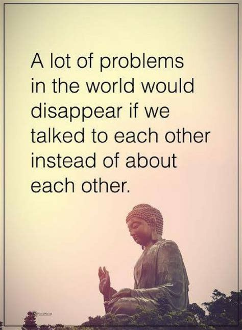 conversation quotes A lot of problems in the world would disappear if we talk… | Conversation ...