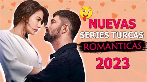 NUEVAS SERIES TURCAS ROMANTICAS 2023 ️ - YouTube