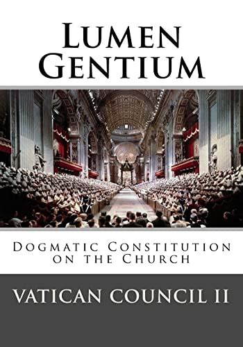 Lumen Gentium: Dogmatic Constitution on the Church - Council, Vatican: 9781545308745 - AbeBooks