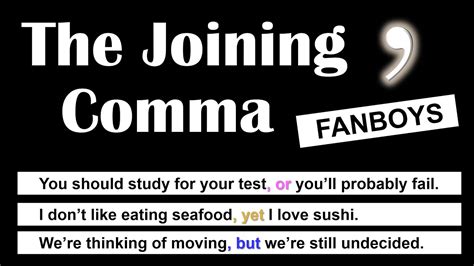 The Joining Comma: How to Use Commas with Coordinating Conjunctions (FANBOYS) - YouTube