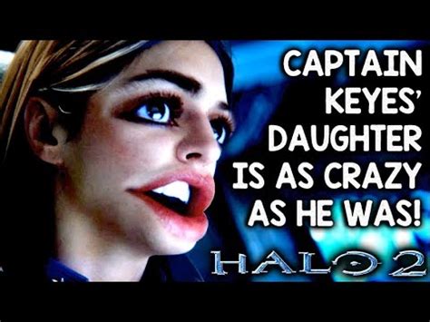 LET'S PLAY HALO 2! CAPTAIN KEYES' DAUGHTER IS AS CRAZY AS HE WAS ...