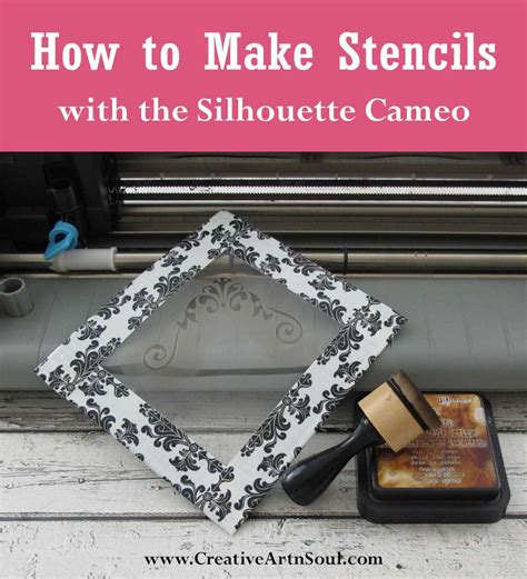 How to Make Stencils with the Silhouette Cameo > Creative ArtnSoul