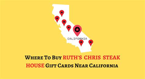 Where To Buy Ruth’s Chris Steak House Gift Cards Near California