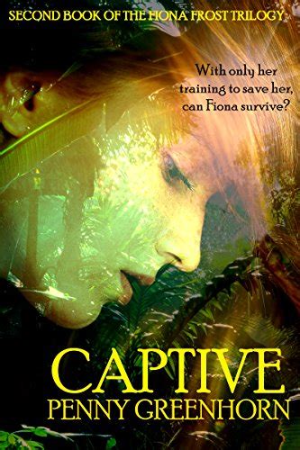 Amazon.com: Captive (Fiona Frost Trilogy Book 2) eBook : Greenhorn ...