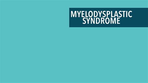 Treatment of Myelodysplastic Syndrome - CancerConnect