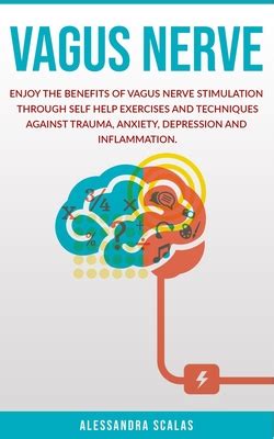 Vagus Nerve: Enjoy the benefits of Vagus Nerve Stimulation through Self ...