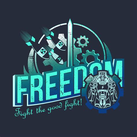 Fight for Freedom - A Fallout T-Shirt - The Shirt List