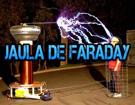 El experimento de la Jaula de Faraday