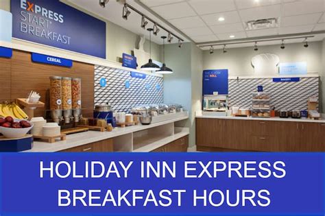 Holiday Inn Express Breakfast Hours With Menu