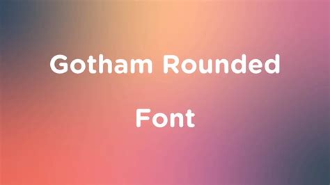 Gotham Rounded Font Free Download