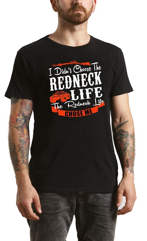 Redneck Tshirt I Didn't Choose the Redneck Life the - Etsy