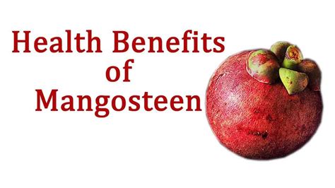 Mangosteen benefits for health and body, skin, hair and Side effects