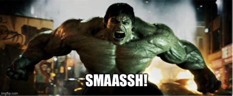 Hulk Smash - Imgflip