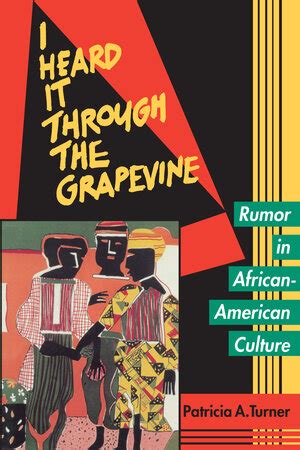 I Heard It Through the Grapevine by Patricia A. Turner - Paperback - University of California Press