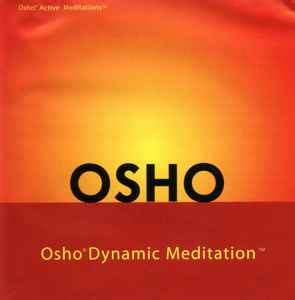 Osho – Osho Dynamic Meditation (CD) - Discogs