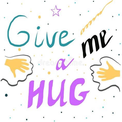 Words Give Me a Hug on White Background. Stock Vector - Illustration of ...