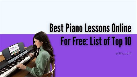 Best Piano Lessons Online For Free: List of Top 10 - EnthuZiastic