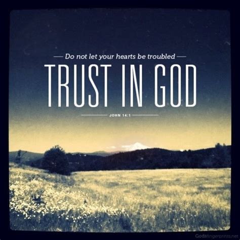 Trust In God Pictures, Photos, and Images for Facebook, Tumblr, Pinterest, and Twitter