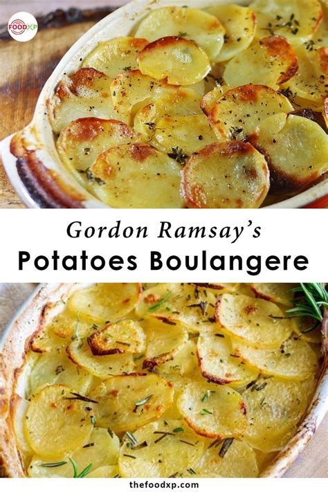 Gordon Ramsay's Delectable French Potatoes Boulangere