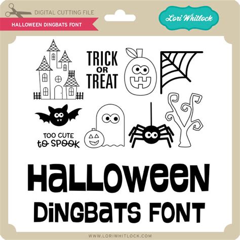 Halloween Dingbats Font - Lori Whitlock's SVG Shop