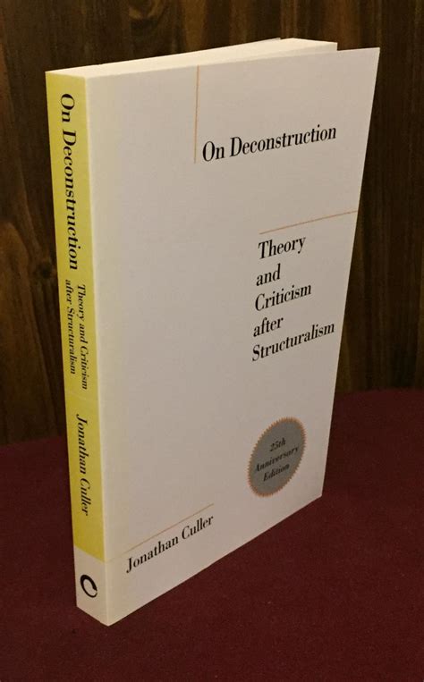 On Deconstruction: Theory and Criticism After Structuralism, 25th Anniversary Edition by ...