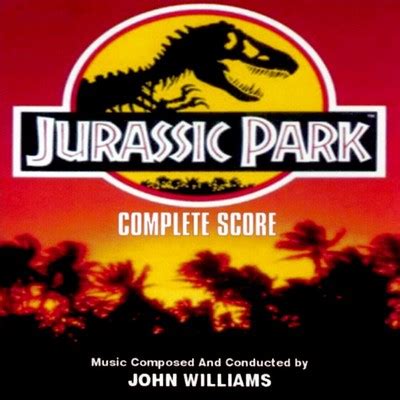 Jurassic Park Soundtrack (Complete by John Williams)