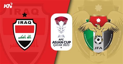 AFC Asian Cup 2023: Iraq vs Jordan: Predicted lineup, injury news, head ...