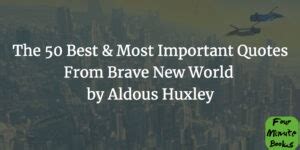 Brave New World Quotes: The 50 Best & Most Important Lines