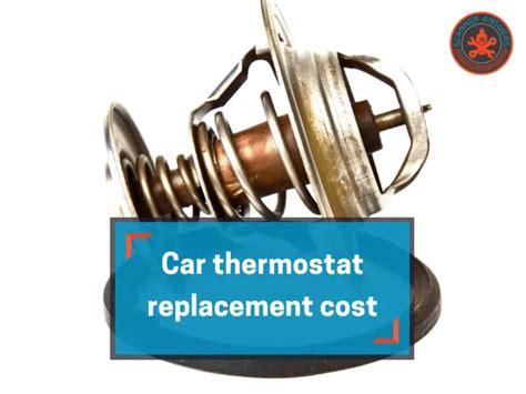 Car Thermostat Replacement Cost