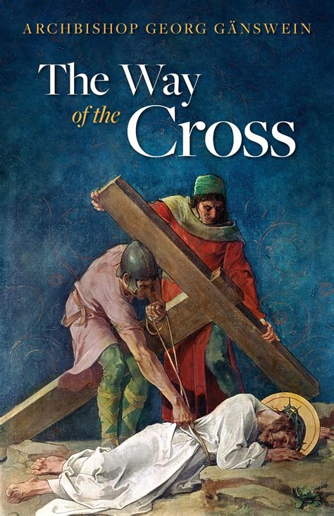 The Way of the Cross - Sophia Institute Press