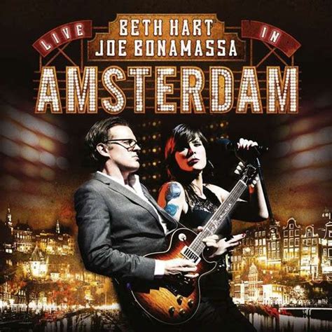 Beth Hart And Joe Bonamassa – Live In Amsterdam (2014, CD) - Discogs