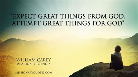 William Carey - expect great things from GOD... | Bible quotes images, Mission quotes ...