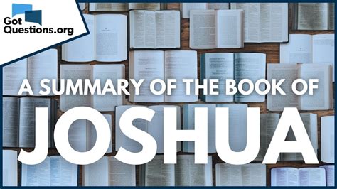 A Summary of the Book of Joshua | GotQuestions.org - YouTube