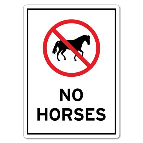 No Horses Sign - The Signmaker