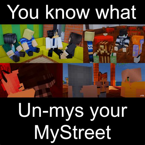 Day 368 posting MyStreet memes t.s.7.c.o | Favourite MyStreet moment without Aphmau? : r ...