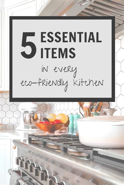 5 Items in Every Eco Friendly Kitchen - Sustainable Minimalists