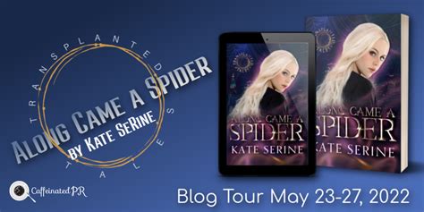 Along Came a Spider by Kate SeRine - Books of My Heart