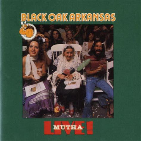 Live Mutha! | Black Oak Arkansas – Download and listen to the album