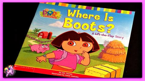 DORA THE EXPLORER "WHERE IS BOOTS?" - Read Aloud - Storybook for kids, children - YouTube