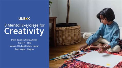 3 Mental Exercises for Creativity Tickets, UnBox Experience Centre, Nagpur, 26 June 2022