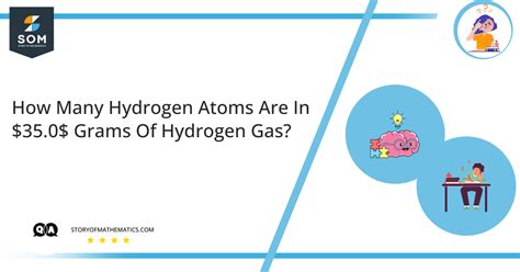 How many hydrogen atoms are in $35.0$ grams of hydrogen gas? - The ...